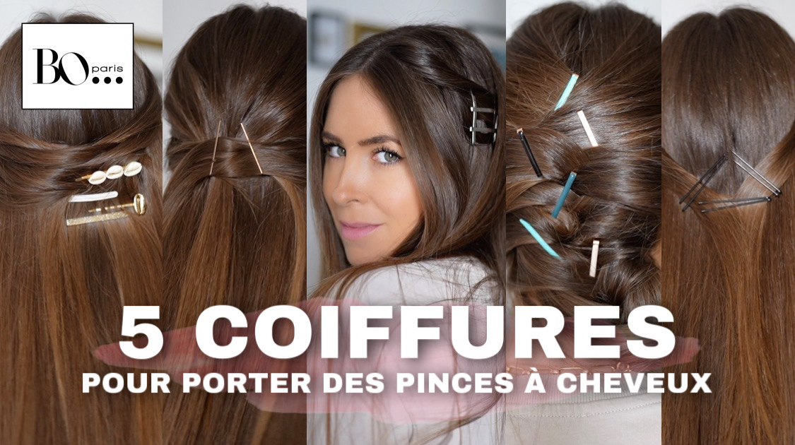 5 COIFFURES POUR PORTER DES PINCES A CHEVEUX