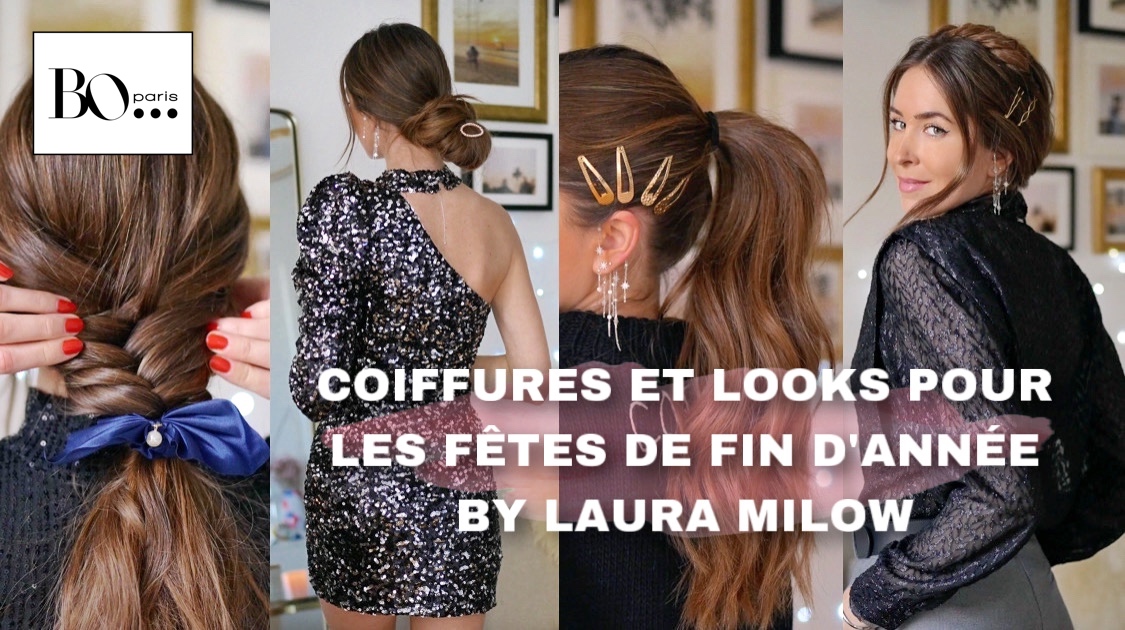 4 COIFFURES / 4 LOOKS POUR LES FÊTES DE FIN D’ANNÉE